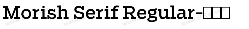 Morish Serif Regular字体转换
